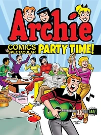 Archie Comics Spectacular: Party Time!