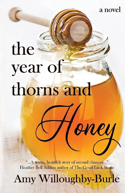 The Year Of Thorns And Honey