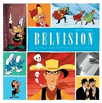 Belvision: le hollywood européen du dessin animé