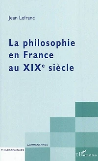 La philosophie en france au xixÈme siÈcle