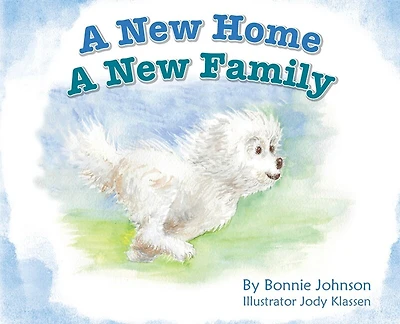A New Home - A New Family
