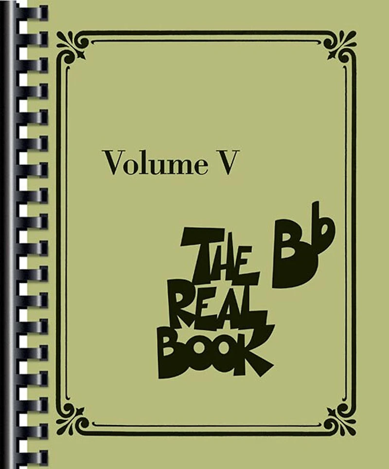 The Real Book - Volume V: B-flat Edition