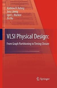 Vlsi Physical Design: From Graph Partitioning To Timing Closure