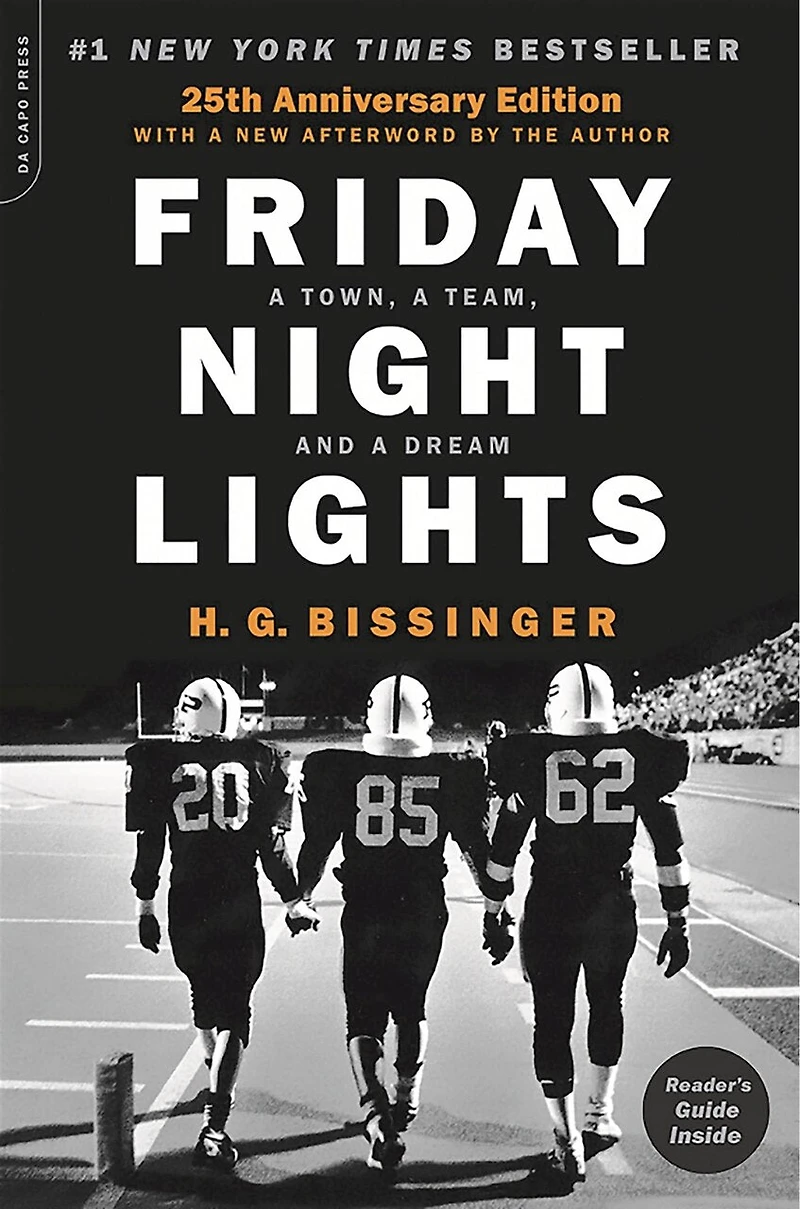 Friday Night Lights (25th Anniversary Edition): a Town, Team, and Dream