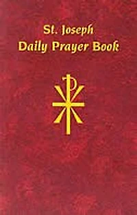 St. Joseph Daily Prayer Book: Prayers, Readings, and Devotions for the Year Including, Morning and Evening Prayers from Liturgy of the Hours