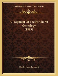 A Fragment Of The Parkhurst Genealogy (1883)