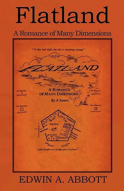 Flatland: A Romance Of Many Dimensions
