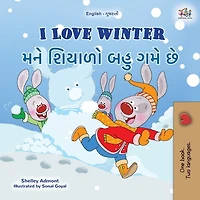 I Love Winter (English Gujarati Bilingual Children's Book
