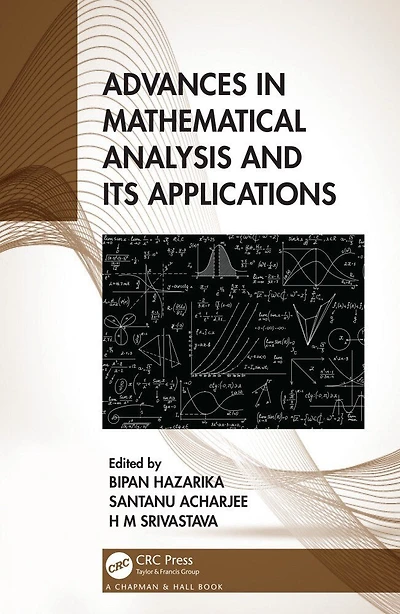 Advances Mathematical Analysis and its Applications