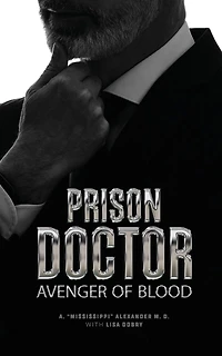 Prison Doctor: Avenger of Blood