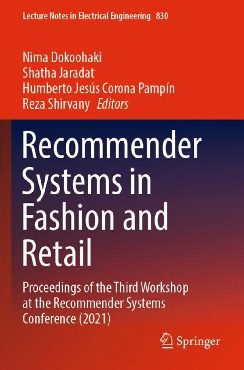 Recommender Systems Fashion and Retail: Proceedings of the Third Workshop at Conference (2021: (2021)