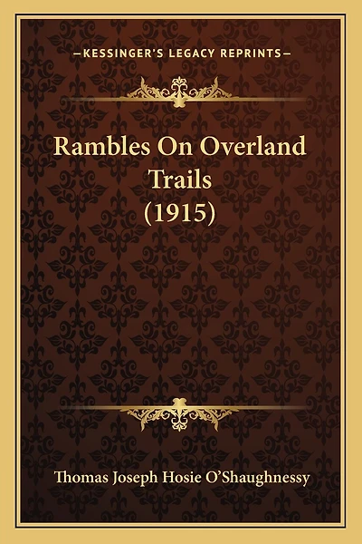 Rambles On Overland Trails (1915)