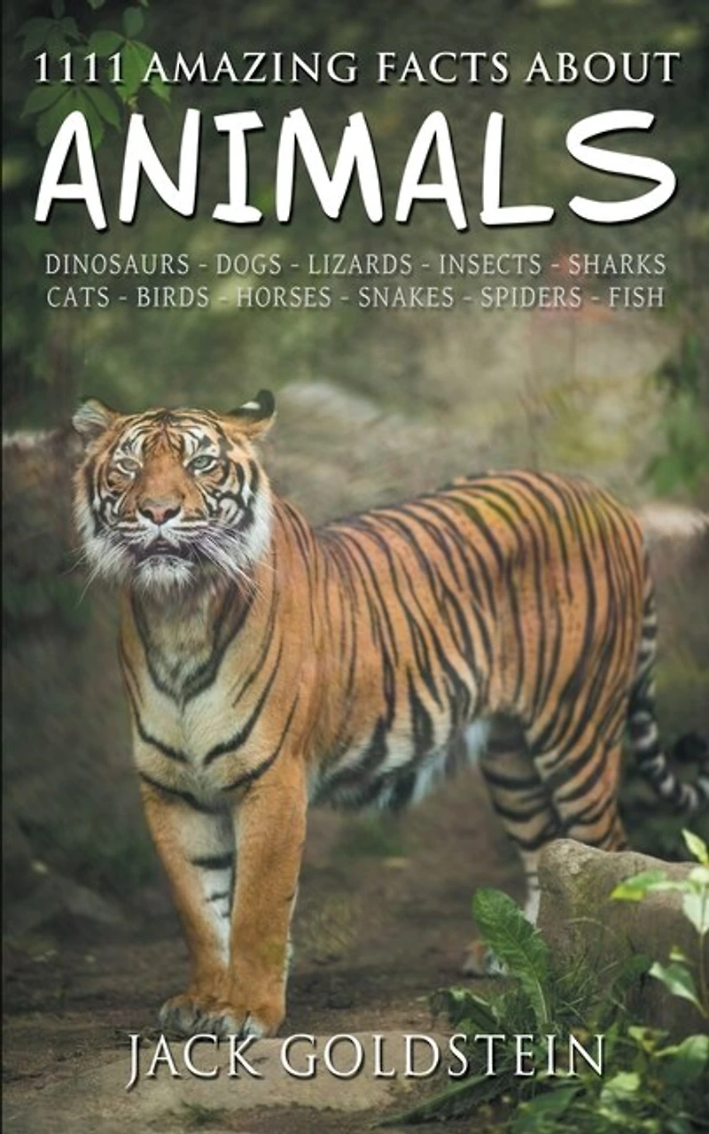 1111 Amazing Facts About Animals