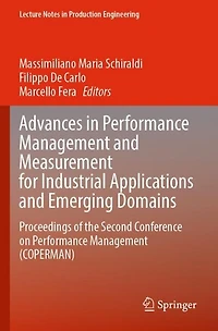 Advances in Performance Management and Measurement for Industrial Applications and Emerging Domains: Proceedings of the Second Conference on Performance Management (COPERMAN)