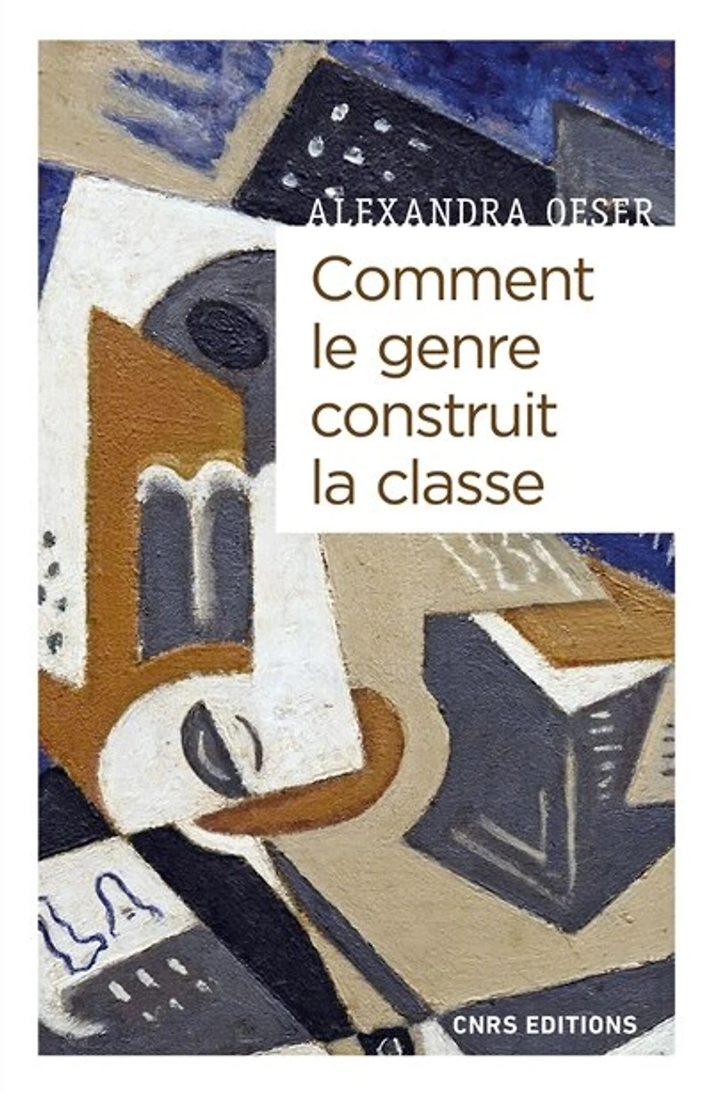 Comment le genre construit la classe: masculinités et féminités à l'ère de la globalisation