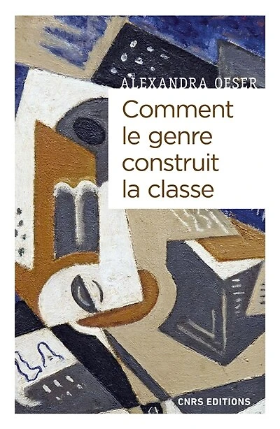 Comment le genre construit la classe: masculinités et féminités à l'ère de la globalisation