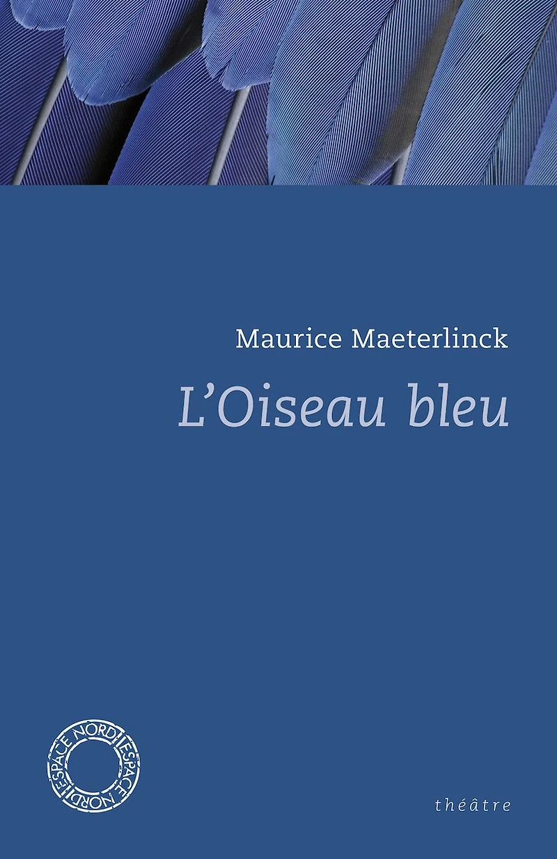 L' oiseau bleu: théâtre