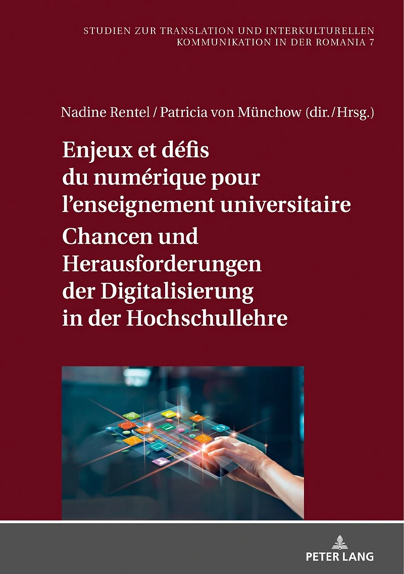 Enjeux et défis du numérique pour l'enseignement universitaire / Chancen und Herausforderungen der Digitalisierung Hochschullehre