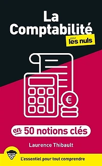 La comptabilité pour les nuls en 50 notions clés