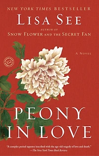Peony Love: A Novel