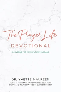 The Prayer Life Devotional (wife)