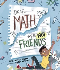 Dear Math, We're Not Friends