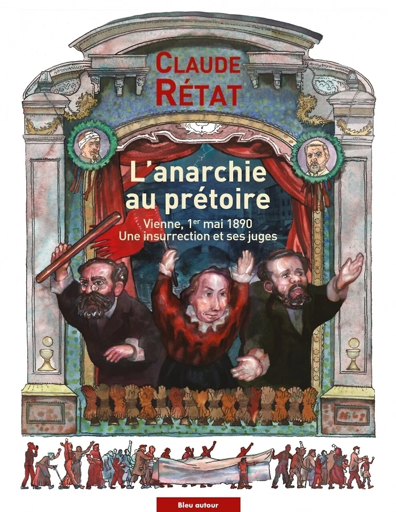 L' anarchie au prétoire: Vienne, 1er mai 1890