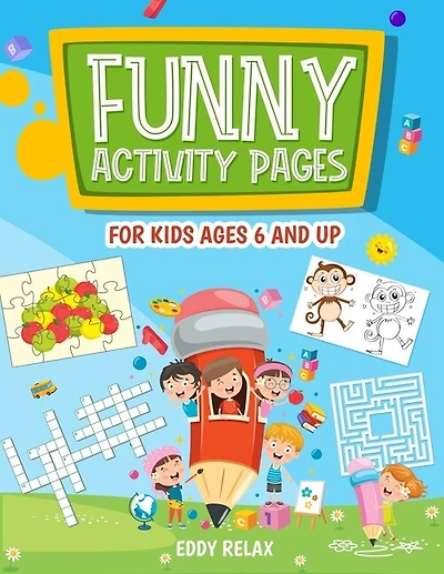 Funny activity pages for kids ages 6 and up: mazes, puzzle games, word search, coloring pages, dot-to-dot, find the differences, cut and glue, cross word