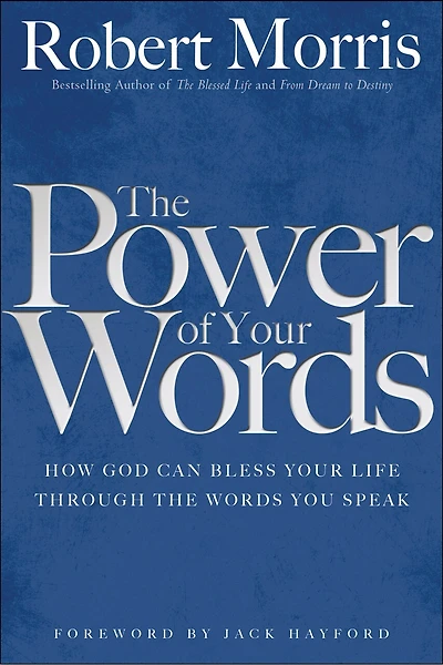 The Power of Your Words