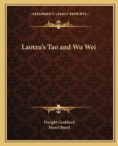 Laotzu's Tao and Wu Wei