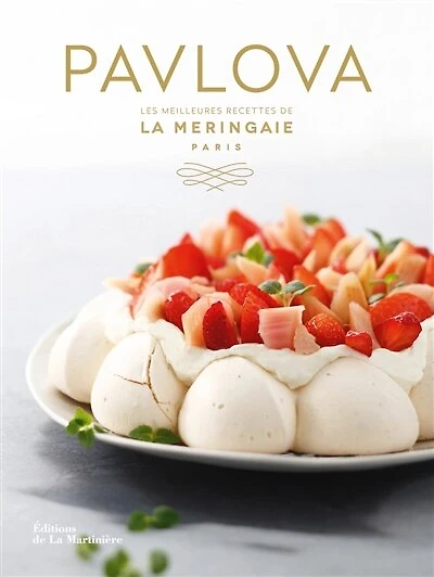 Pavlova: les meilleures recettes de La Meringaie, Paris