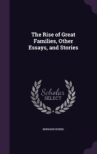 The Rise of Great Families, Other Essays