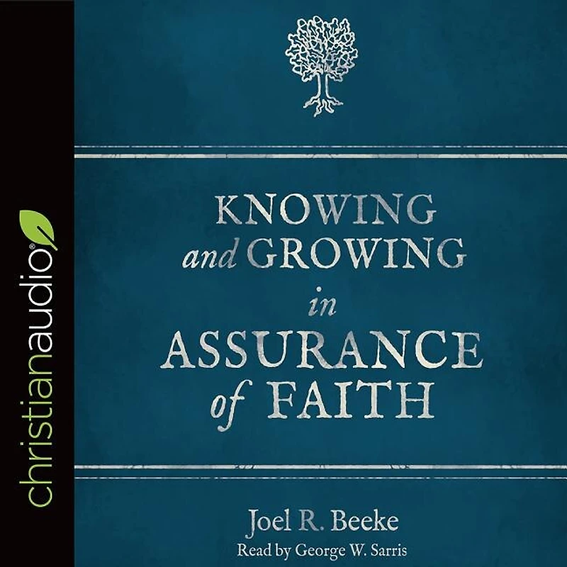 Knowing And Growing In Assurance Of Faith