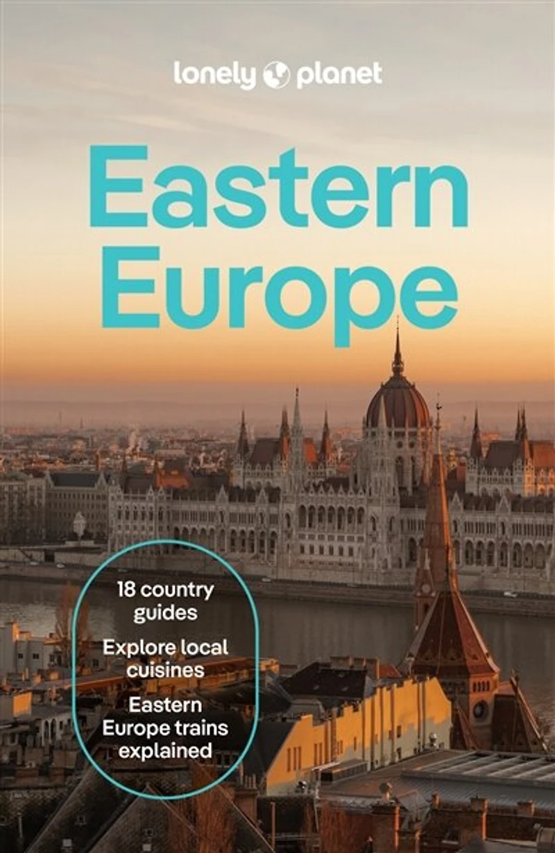 Lonely Planet Eastern Europe 17 17th Ed.: Plan the Trip of a Lifetime, Detailed Itineraries & Maps, Insider Tips, Covers Croatia, Poland, Czech Republic, Hungary, Romania, Albania and more