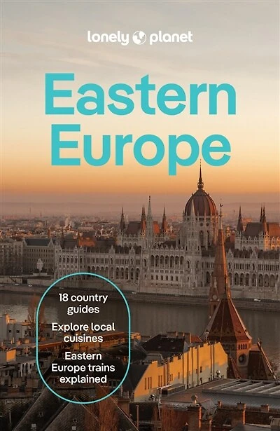Lonely Planet Eastern Europe 17 17th Ed.: Plan the Trip of a Lifetime, Detailed Itineraries & Maps, Insider Tips, Covers Croatia, Poland, Czech Republic, Hungary, Romania, Albania and more