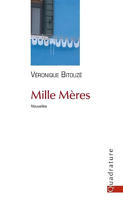 Mille Mères: Nouvelles