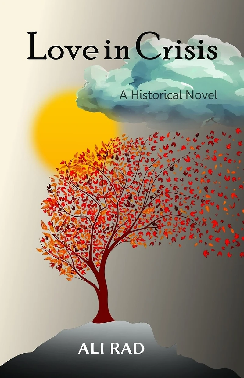 Love in Crisis: A Sci-Storic Novel- A Journey in Culture and History