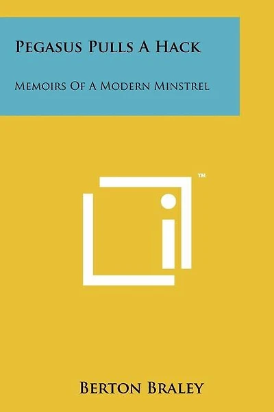 Pegasus Pulls a Hack: Memoirs of a Modern Minstrel