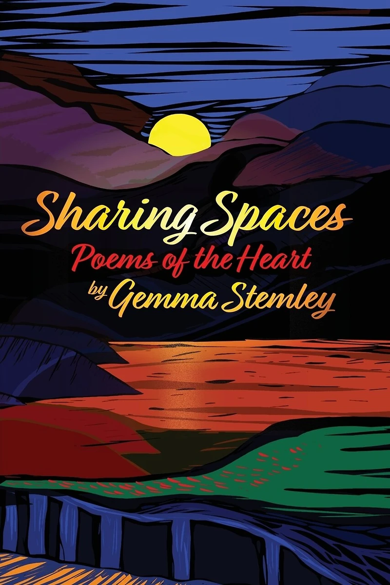 Sharing Spaces: Poems of the Heart