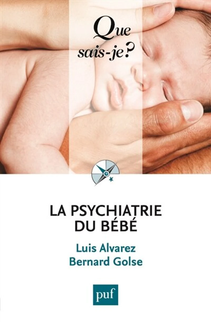 La psychiatrie du bébé
