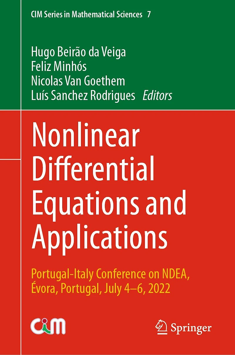 Nonlinear Differential Equations and Applications: Portugal-Italy Conference on NDEA, Evora, Portugal, July 4-6