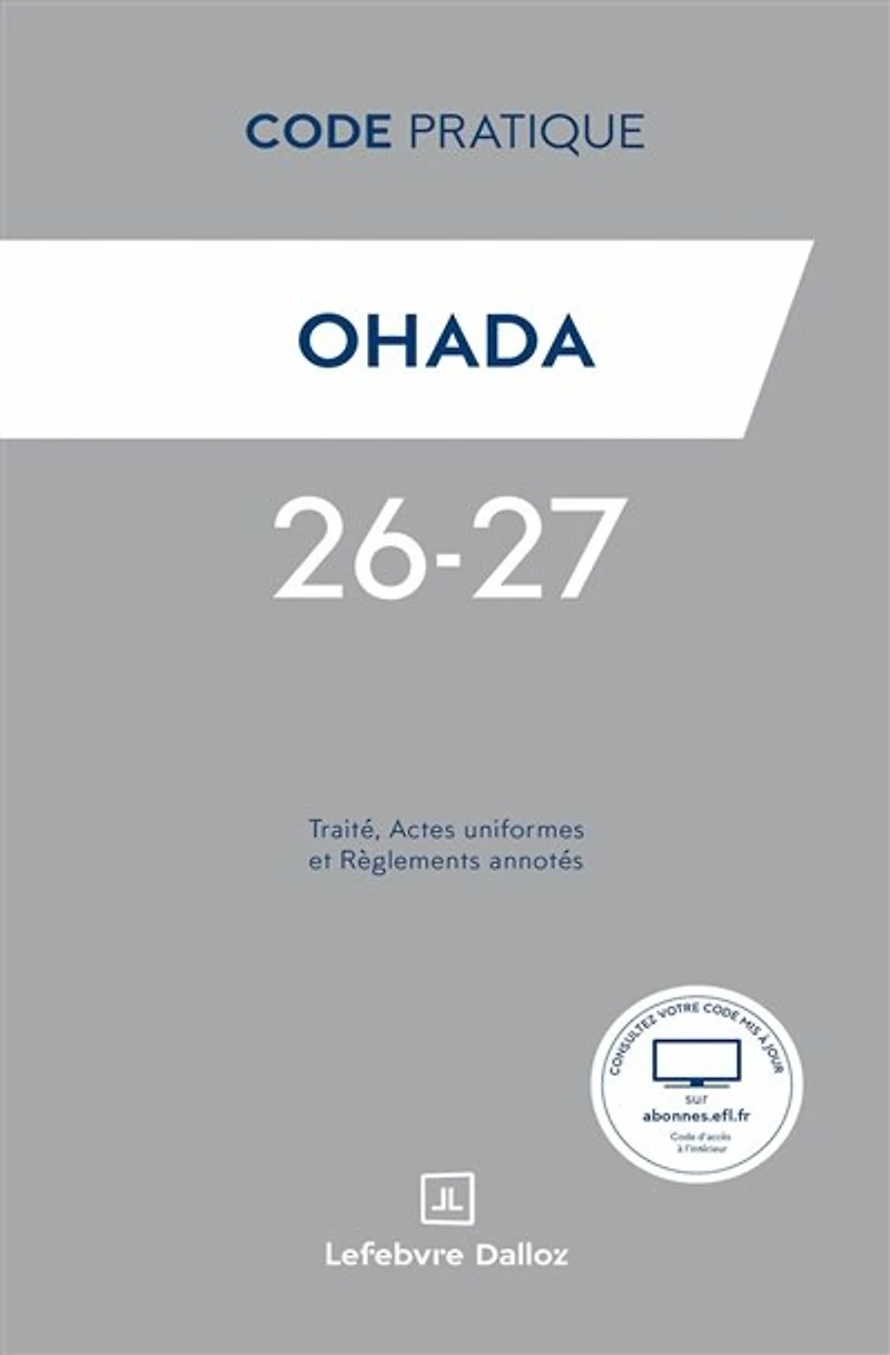 OHADA: traité, actes uniformes et règlements annotés