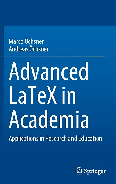 Advanced Latex Academia: Applications Research And Education