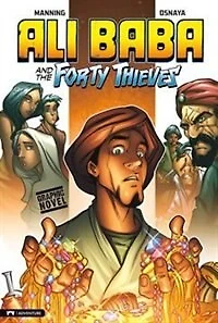 Ali Baba and the Forty Thieves: Graphic Novel