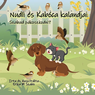 Nudli és Kabóca kalandjai: szabad pákoszkodni?