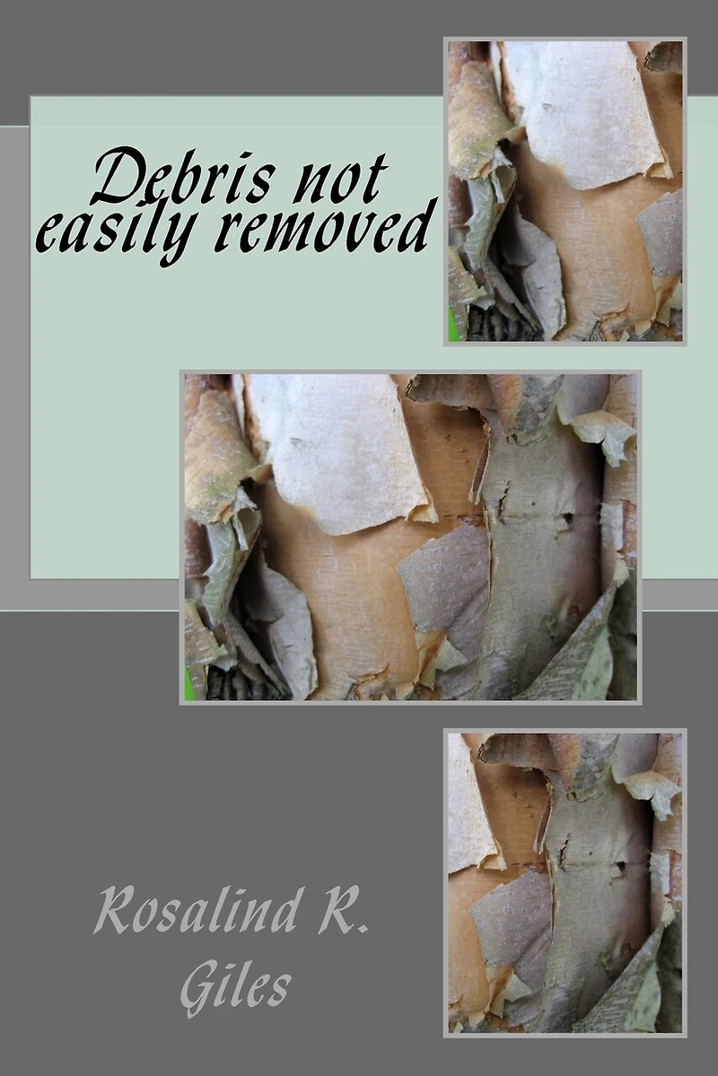 Debris not easily removed