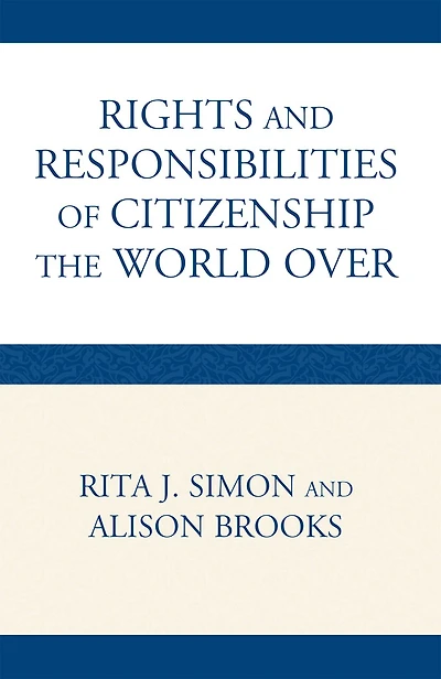 the Rights and Responsibilities of Citizenship World Over