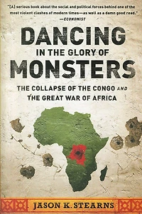 Dancing the Glory of Monsters: Collapse Congo and Great War Africa