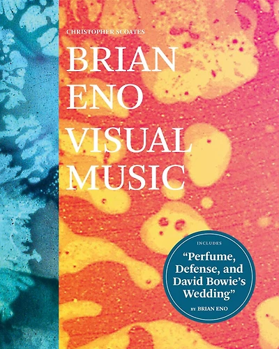 Brian Eno: Visual Music: (art Books For Adults, Coffee Table Books With Art, Music Books)