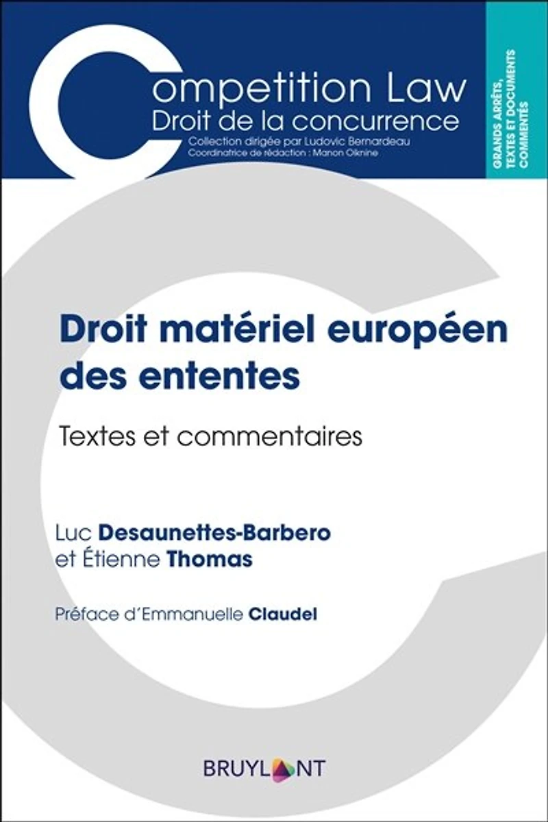 Droit matériel européen des ententes: textes et commentaires